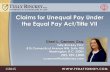 Claims for Unequal Pay Under the Equal Pay Act/Title VIIsp2010.dcg-inc.com/FEW_SP/NTP2015/NTP2015Materials/Shared... · 2015-07-02 · Claims for Unequal Pay Under the Equal Pay Act/Title
