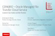 CON6892 Oracle Managed File Transfer Cloud Service · SOA Provisioning Architecture. Using the PaaS Stack. SOA Cloud Service. SOA Service Bus Adapters/B2B API Manager MFT ... Oracle