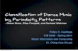 Classification of Dance Music by Periodicity Patternsc.chuan/cis4930/Aspillaga-w8.pdf · Classification of Dance Music by Periodicity Patterns - Simon Dixon, ... Meter and Style ...