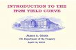 Introduction - Front page | U.S. Department of the Treasury · The Spot Yield Curve The spot rate for any maturity is the yield on a bond that provides a single payment at that maturity.