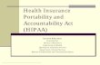 Health Insurance Portability and Accountability Act …dhs.sd.gov/guardianship/docs/BOP HIPAA Orientation page.pdf · Health Insurance Portability and Accountability Act ... Business