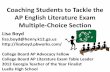 Tackling the AP exam multiple-choice questionslisaboyd.pbworks.com/w/file/fetch/46595871/Coaching...Coaching Students to Tackle the AP English Literature Exam Multiple-Choice Section