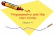 trigonometry And The Unit Circle - Cbrh 4 ch 4 Trig on a Circle 2015.pdf · second degree trigonometric equations with the ... You can find an angle that is co-terminal to a given