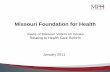 Missouri Foundation for Health · Missouri Foundation for Health Views of Missouri Voters on Issues ... How concerned would you say you are about affordable health insurance for you