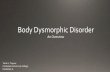 Body Dysmorphic Disorder - American Psychological Association · Body dysmorphic disorder in adolescence: Imagined ugliness. ... Cosmetic surgery on patients with body dysmorphic
