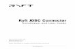 Ryft JDBC Connector JDBC Connector . ... Example: Connect to Ryft ONE Using Pentaho ... Connect to Ryft Using Pentaho User Console 16 3: Troubleshooting ...