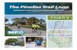 The Pinellas Trail Loop - Pinellas County, Florida · Local jurisdictions have ... • Economic competitiveness is enhanced by the ability of the Pinellas Trail Loop to connect ...
