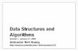 Data Structures and Algorithms - Columbia Universitybert/courses/3137/Lecture1.pdfAbout the Course: Description Lectures: Monday/Wednesday 2:40-3:55 PM Mudd 633 We will study: commonly