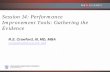 Session 14: Performance Improvement Tools: …medxellence.pesgce.com/presentation_pdf/12-30-2015_0740pmS14...Session 14: Performance Improvement Tools: Gathering the Evidence R.S.
