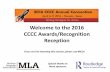 Welcome to the 2016 CCCC Awards/Recognition Reception€¦ · Welcome to the 2016 CCCC Awards/Recognition Reception ... Annika Konrad, ... Rhonda Grego, Midlands Technical ...