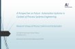 A Perspective on Future Automation Systems in Context … · A Perspective on Future Automation Systems in Context of Process Systems Engineering ... Execution Systems ERP CPS IoT
