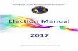 2017 Election Manual - Updated September 2017 · 2018-05-11 · Updated September 2017 by the 2016/2017 Election Committee ... Chapter 22: Resources ... Chapter 83-498, governs uniform
