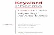 Reporting Adverse Events - KeywordPharma · KeywordPharma publications are available to purchase individually as e-documents from  Conference Insights Reporting Adverse Events