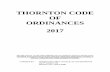 MODEL CODE OF ORDINANCES - City of Thornton, Iowa final code thornton 12... · THORNTON CODE . OF . ORDINANCES. 2017 . ... 3-4-3 Fire Fighter's Duties . ... 6-3-13 Installation of
