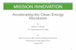 MISSION INNOVATION - International Energy Agency · Bill Gates, “Energy Innovation ... Richard Branson Ray Delio Aliko Dangote John Doerr Bill Gates Reid ... Mission Innovation