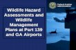 Administration Wildlife Hazard Assessments and Wildlife ...wildlifecenter.pr.erau.edu/wildlife_hazard_assessments_and...plans.pdf · Administration Wildlife Hazard Assessments and