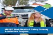 MADEC Work Health & Safety Training & Induction Program · This Work Health & Safety Training & Induction has been designed to: • Provide you with an overview of the general legal