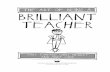 THE ART OF BEING A BRILLIANT TEACHER - Crown … · 2015-11-25 · 5 The Devil’s in the Detail ... THE ART OF BEING A BRILLIANT TEACHER 118 Do this in code in case another pupil