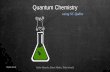 Quantum Chemistry - qudev.phys.ethz.ch · \爀屲-> NOTE that in Quantum Chemistry they use CC theory with classical computers. How does the experimental implementation look like?