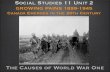 The Causes of World War One - .The Causes of World War One. ... Domination by one country of the
