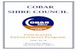 COBAR SHIRE COUNCIL · COBAR SHIRE COUNCIL Community Enhancement ... An excellent example of where these partnerships have created a valuable ... $30,000 $30,000 Corporate sponsorship