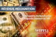REVENUE RECOGNITION - FEI NEW Wipfli PD Combined... · • COMPANY applies ASC 605- 35 and ... Point-in-time revenue recognition ... (such as type of good or service, geography, ...