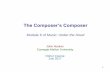 The Composer’s Composer - Tepper Business Schoolpublic.tepper.cmu.edu/jnh/osherMusicBach.pdf · The Composer’s Composer Module 6 of Music: ... • Johann Sebastian Bach, ... an