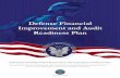 Defense Financial Improvement and Audit … Plan Dec 2005.pdfSummary..... 17 Chapter 2: Plans to Improve Financial Management and Achieve Audit Readiness Challenges Identified by the