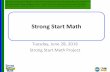 Strong Start Math - University of Wisconsin–Milwaukeewebdocs.bato.uwm.edu/soeweb/strong-start-math/S7... · This material was developed for the Strong Start Math project ... -Children’s