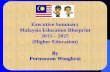 Executive Summary Malaysia Education Blueprint 2015 2025 (Higher Education… · 2016-10-03 · 8 ปี 2013 เริ่มจัดท า Malaysia Education Blueprint 2015 –