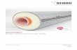 RAUTHERMEX Sales Brochure - Rehau used in modern district heating systems, allowing PE-Xa pipe to be the material of choice for contractors. REHAU compression sleeve – a superior