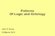 Patterns Of Logic and Ontology - Site Directory · Patterns of logic and ontology http ... Predicate calculus uses special symbols instead of ... Or would they use a combination of