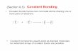 (Section 9.5) Covalent Bonding - Northern Arizona …jan.ucc.nau.edu/ah476/videonotes/Bonding1Notes.pdf• Pauling scale of EN: Relative to F = 4.0 ! Figure 9.8! Electronegativity