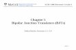 Chapter 5 Bipolar Junction Transistors (BJTs)simonfoucher.com/McGill/ECSE330 Electronics/Notes/5.1 BJT Part 1.pdf · Chapter 5 Bipolar Junction Transistors (BJTs) ... • 1- Introduction
