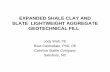 EXPANDED SHALE CLAY AND SLATE LIGHTWEIGHT … · EXPANDED SHALE CLAY AND SLATE LIGHTWEIGHT AGGREGATE GEOTECHNICAL FILL ... (sand) ... Weight of Soil in Place by the Sand-Cone Method