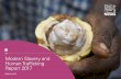 Modern Slavery and Human Trafficking Report 2017 · Modern Slavery and Human Trafficking Report 2017 Nestlé in the UK 3 18 Introduction Modern Slavery and human trafficking have