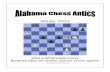 Alabama State Champalabamachess.org/antics/Antics_Winter_2013v4.pdf2 Letter from the Editor There has been a tremendous undertaking in state scholastic chess in: “The state Board