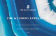 THE WEDDING EXPERIENCE - Luxury Hotels and Resorts · WEDDING RECEPTION PACKAGES All package levels (Signature, Premium, and Luxury) include the following: • Complimentary menu