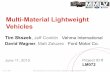 Multi-Material Lightweight Vehicles · Multi-Material Lightweight Vehicles ... sound quality CAE analysis is limited for the ... Mach II Result: Final design reported today, 2015