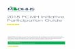 2018 PCMH Initiative Participation Guide - michigan.gov · • Creating opportunities for Michigan primary care providers to participate in ... and information sharing. ... Additional