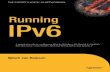 Running IPv6 - Lagout IPv6 2006.pdf · Running IPv6 Iljitsch van Beijnum ... 6to4 ... DHCPv6 Prefix Delegation ...