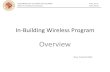 In-Building Wireless Program - ouc.dc.gov · Inbuilding Systems: What are they? ... IP connectivity solution description Pdf/Word. GOVERNMENT OF THE DISTRICT OF COLUMBIA. PUBLIC SAFETY.