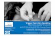 Click Here for Info & Application Trigger Point Dry Needling Needling... · 2015-01-16 · introduces the clinician to the concept of trigger point dry needling for myofascial trigger