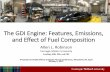 The GDI Engine: Features, Emissions, and Effect of Fuel ... · The GDI Engine: Features, Emissions, and Effect of Fuel Composition ... Increasing stringent standards Hydrocarbons