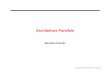 Architetture Parallele - Univecalpar/2_Architetture.pdf · CALCOLO AD ALTE PRESTAZIONI- S. Orlando 3 Implicit Parallelism: Trends in Microprocessor Architectures • Microprocessor