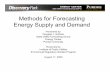 Methods for Forecasting Energy Supply and Demand · Methods for Forecasting Energy Supply and Demand Presented by: ... electric air-source heat pump ... 24 Lumber & Wood Products