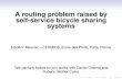 A routing problem raised by self-service bicycle … routing problem raised by self-service bicycle sharing systems Fred´ eric Meunier – CERMICS, Ecole des Ponts, Paris, France´