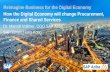 Reimagine Business for the Digital Economy How the Digital ... · 26/07/2016 · How the Digital Economy will change Procurement, ... How the Digital Economy will change Procurement,