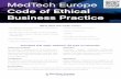Code of Ethical Business Practice - MedTech Europe · Code of Ethical Business Practice ... • Phasing-out by 1 January 2018 of direct sponsorship of HCPs attending Third-Party ...