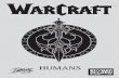 HUMANS - Arsaneus Designnyerguds.arsaneus-design.com/manuals/Warcraft/Manual.pdf · manual to other parties in any way, ... Warcraft: Orcs & Humans TUTORIAL ... press the space bar